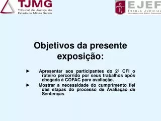 objetivos da presente exposi o