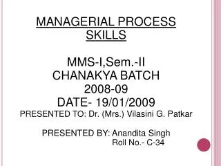 MANAGERIAL PROCESS SKILLS