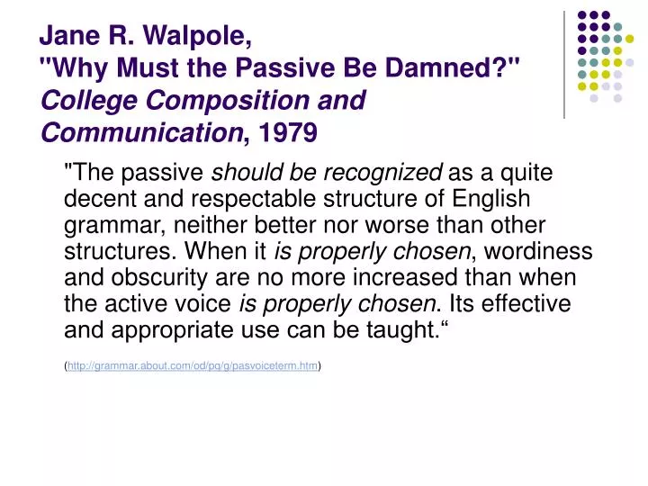 jane r walpole why must the passive be damned college composition and communication 1979
