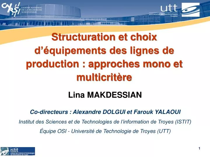 structuration et choix d quipements des lignes de production approches mono et multicrit re