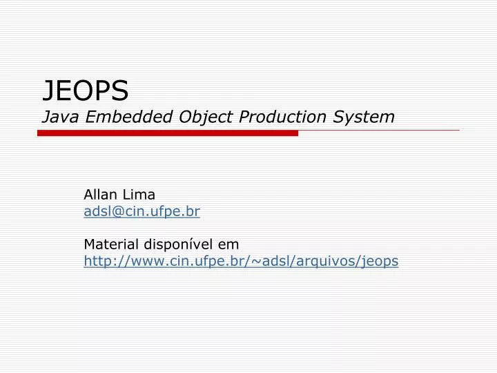 jeops java embedded object production system