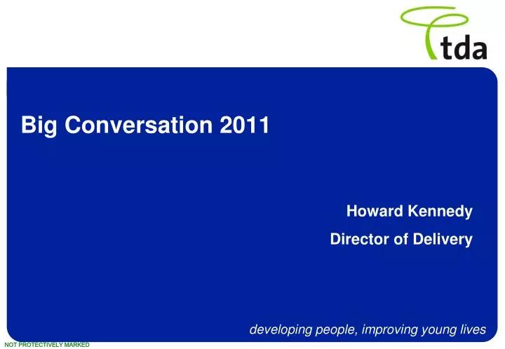 big conversation 2011