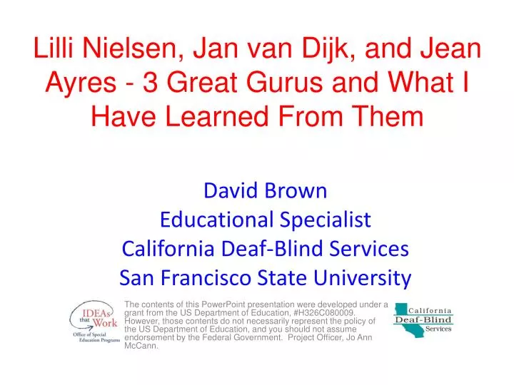 lilli nielsen jan van dijk and jean ayres 3 great gurus and what i have learned from them