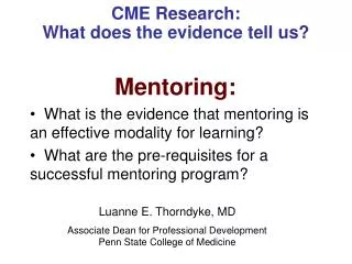 CME Research: What does the evidence tell us?