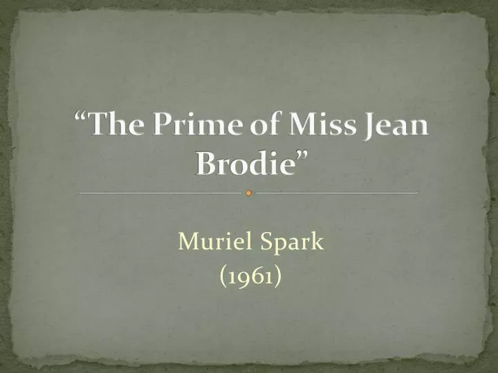 the prime of miss jean brodie