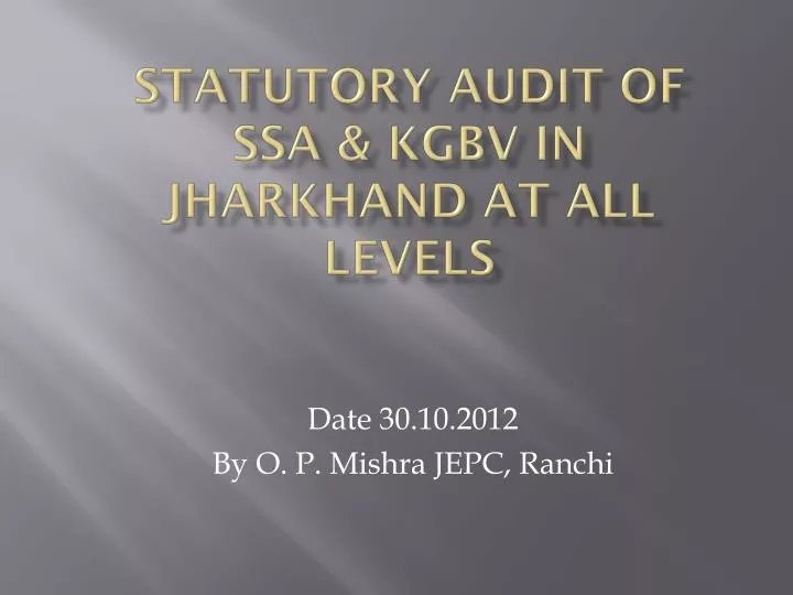 statutory audit of ssa kgbv in jharkhand at all levels