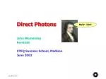 Direct Photons - slide 1