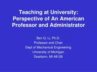 Teaching at University: Perspective of An American Professor and Administrator