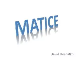 matice