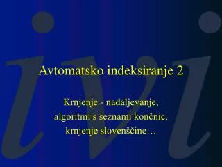 avtomatsko indeksiranje 2