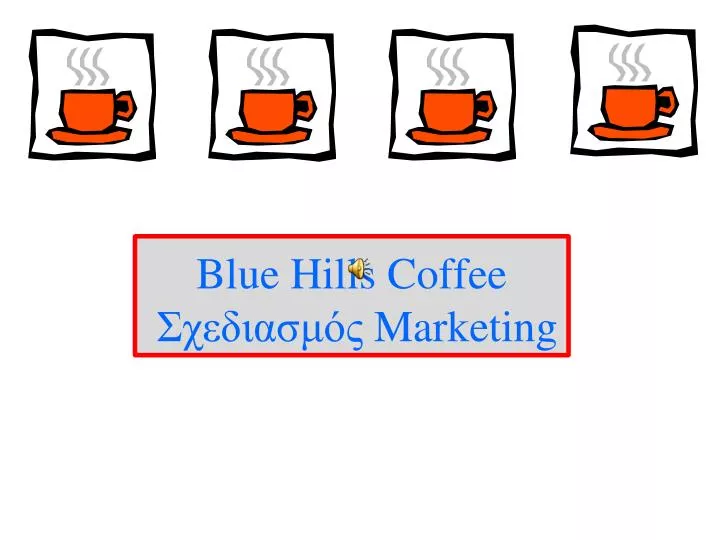 blue hills coffee marketing
