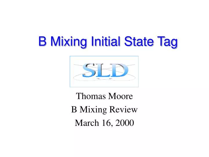 b mixing initial state tag