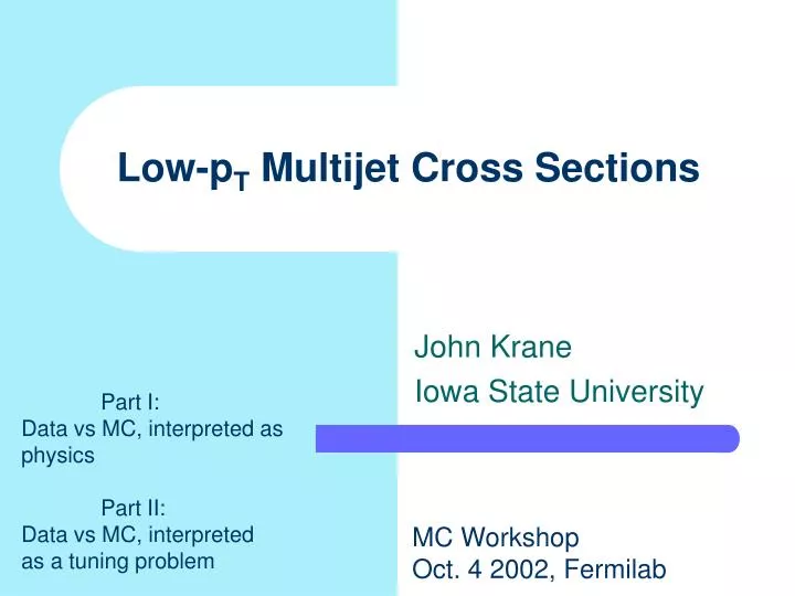 low p t multijet cross sections