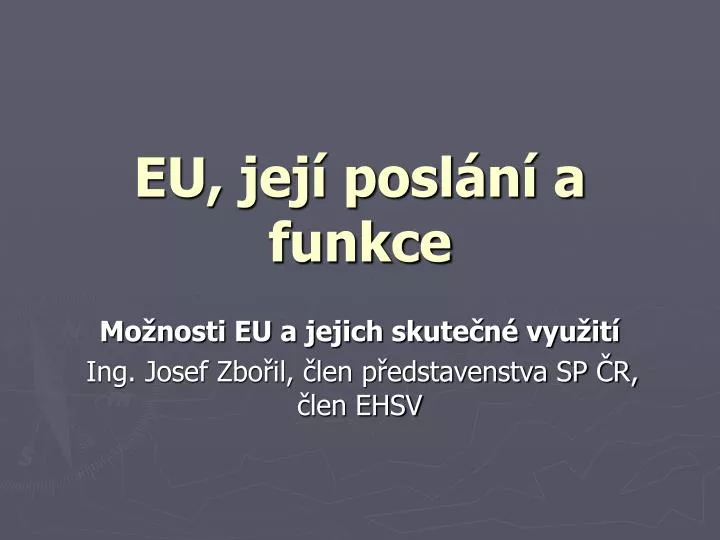 eu jej posl n a funkce