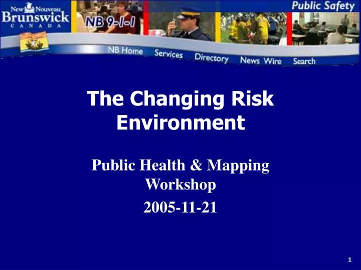 the changing risk environment