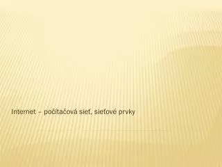internet po ta ov sie sie ov prvky