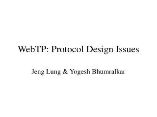 WebTP: Protocol Design Issues