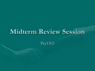 Midterm Review Session