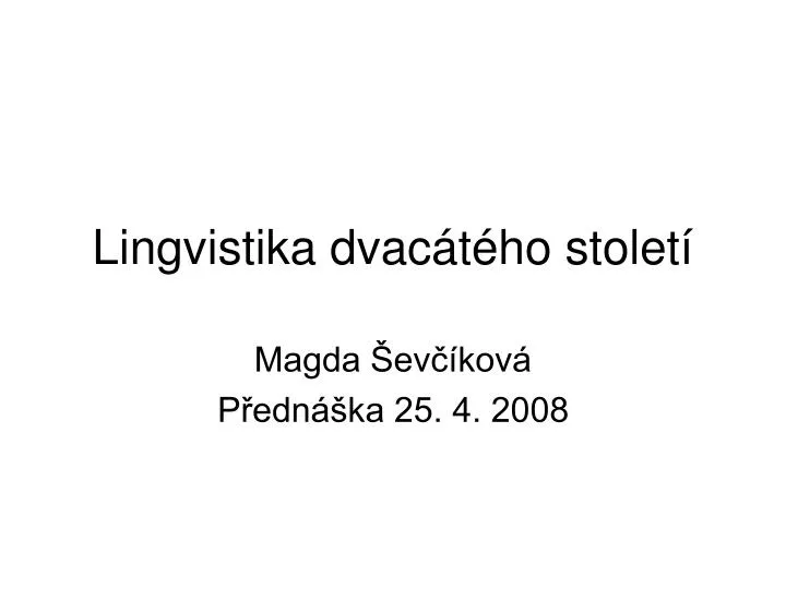 lingvistika dvac t ho stolet