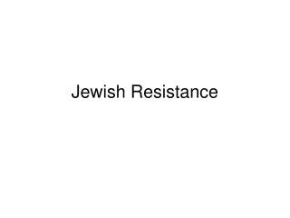 Jewish Resistance