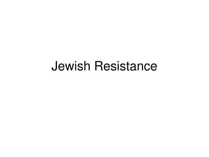 jewish resistance