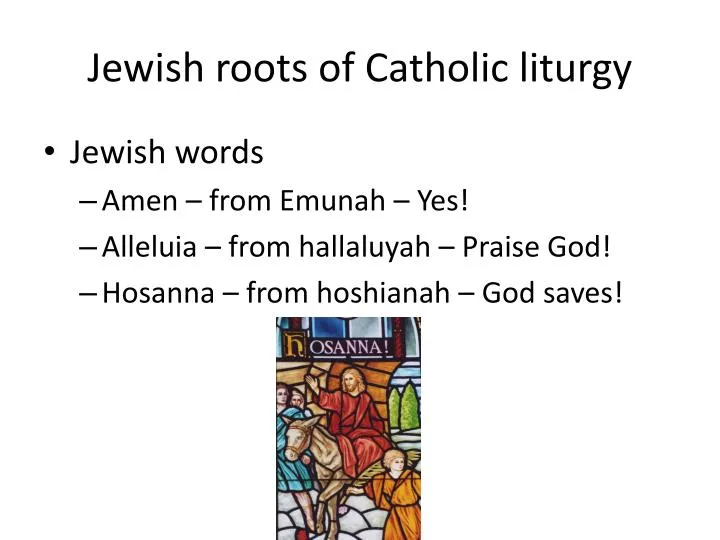 jewish roots of catholic liturgy