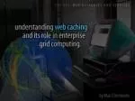 Web Caching Dynamics: Embracing Efficiency & Maximizing Profit Potential - slide 1