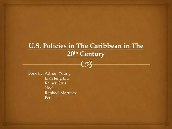 u s policies in the caribbean in the 20 th century