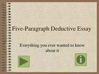 Five-Paragraph Deductive Essay