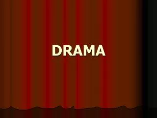 drama