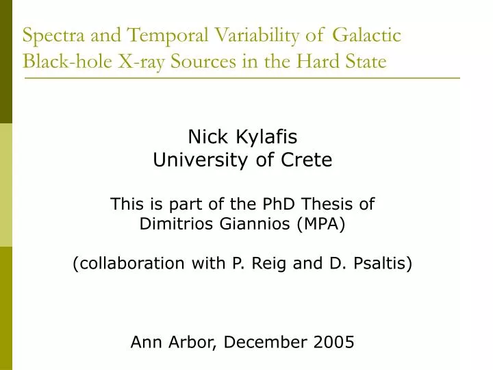 spectra and temporal variability of galactic black hole x ray sources in the hard state