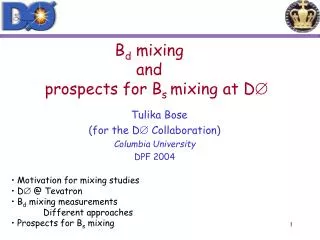 B d mixing and prospects for B s mixing at D ?