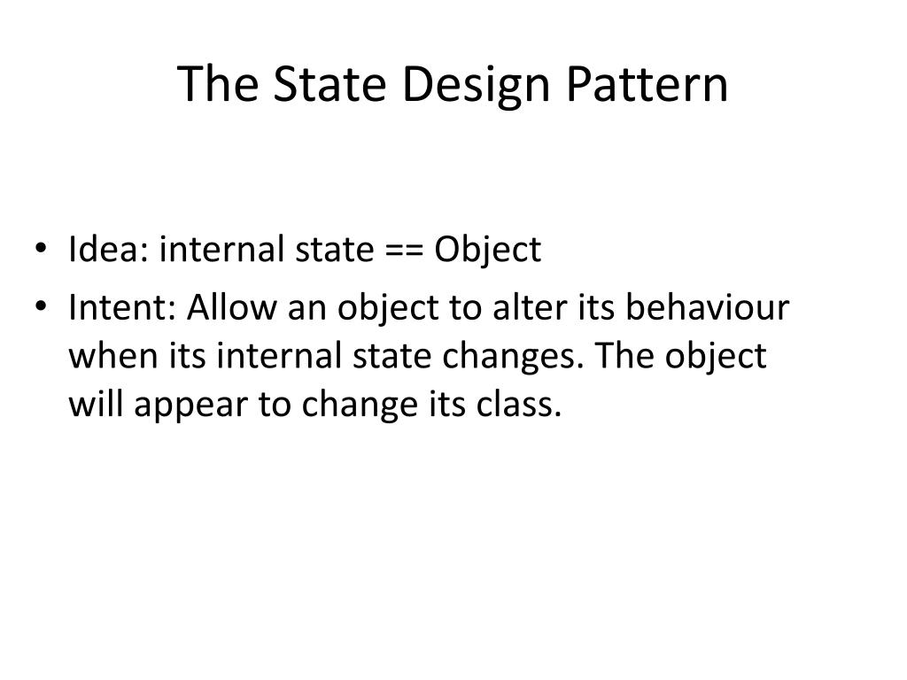 PPT - The State Design Pattern PowerPoint Presentation, free download ...