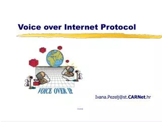 Voice over Internet Protocol