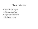 Black Hole Jets - slide 1