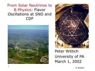From Solar Neutrinos to B Physics : Flavor Oscillations at SNO and CDF