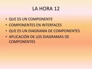 la hora 12