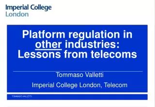 Platform regulation in other industries: Lessons from telecoms