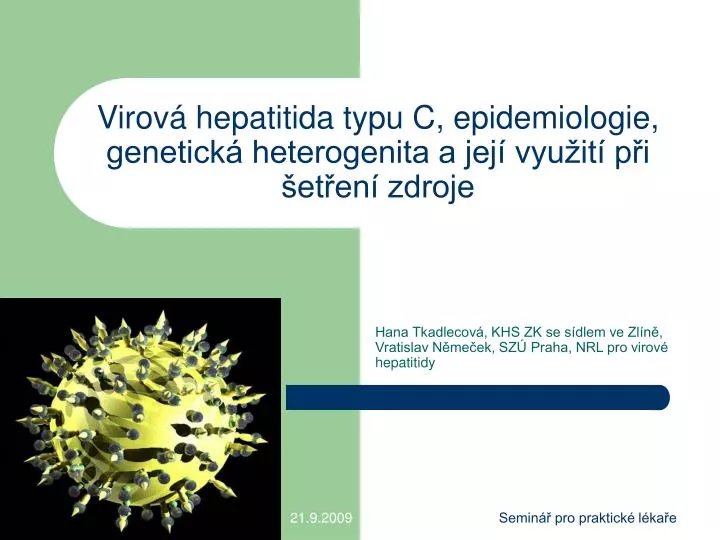 virov hepatitida typu c epidemiologie genetick heterogenita a jej vyu it p i et en zdroje