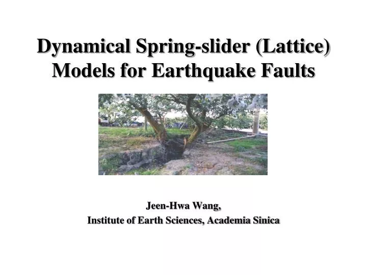 dynamical spring slider lattice models for earthquake faults