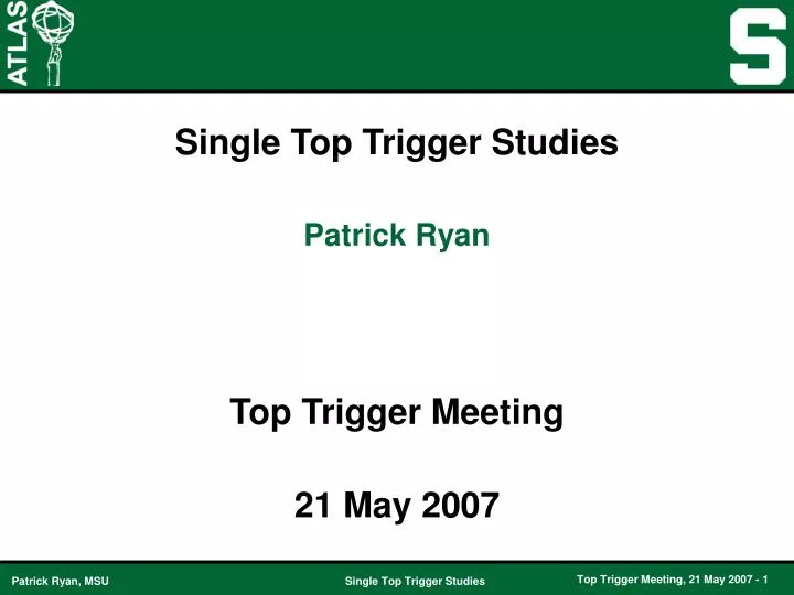 single top trigger studies