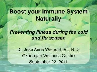 Boost your Immune System Naturally Preventing illness during the cold and flu season