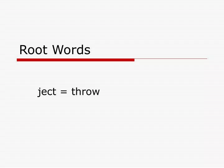 root words