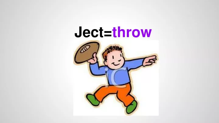ject throw