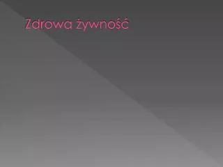 zdrowa ywno