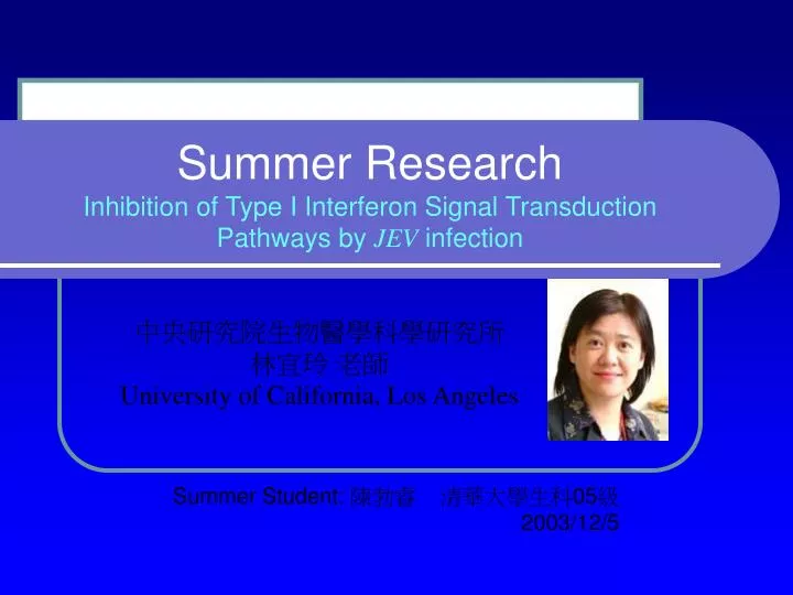 summer research inhibition of type i interferon signal transduction pathways by jev infection