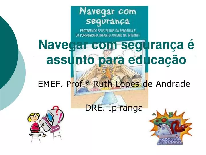 navegar com seguran a assunto para educa o