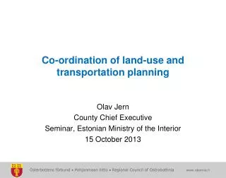 Co-ordination of land-use and transportation planning
