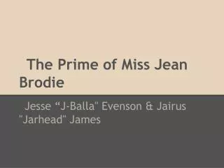 The Prime of Miss Jean Brodie