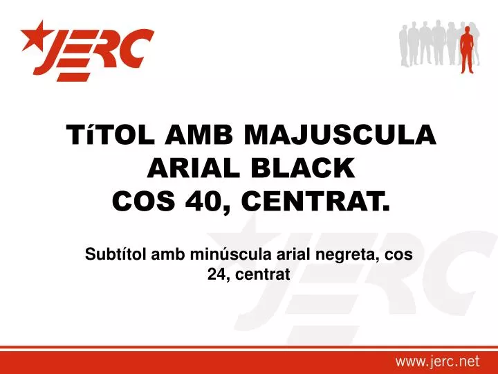 t tol amb majuscula arial black cos 40 centrat